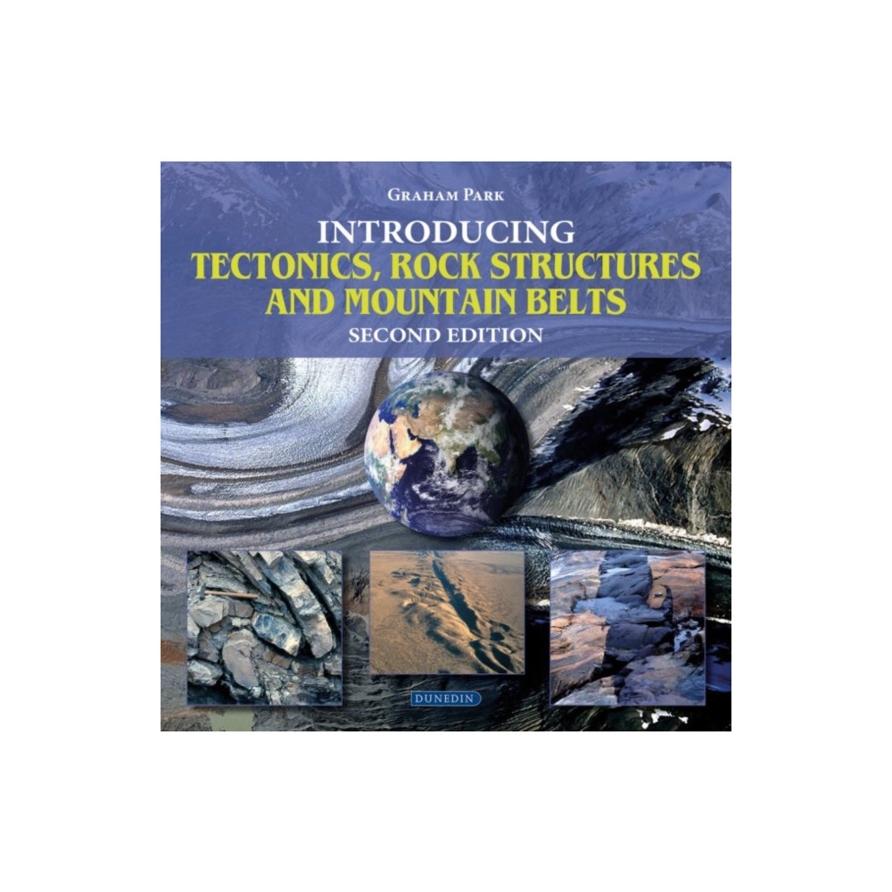 Produktbild för Introducing Tectonics, Rock Structures and Mountain Belts (häftad, eng)