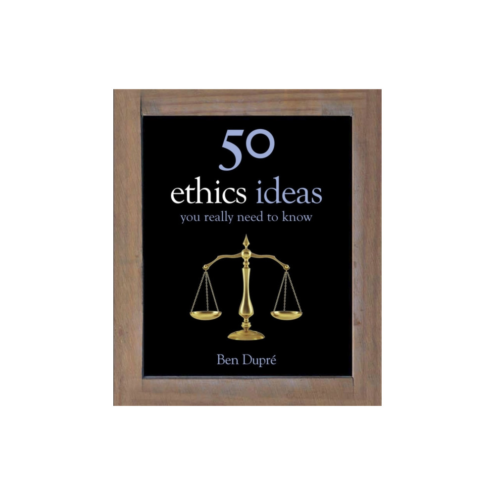 Produktbild för 50 Ethics Ideas You Really Need to Know (inbunden, eng)