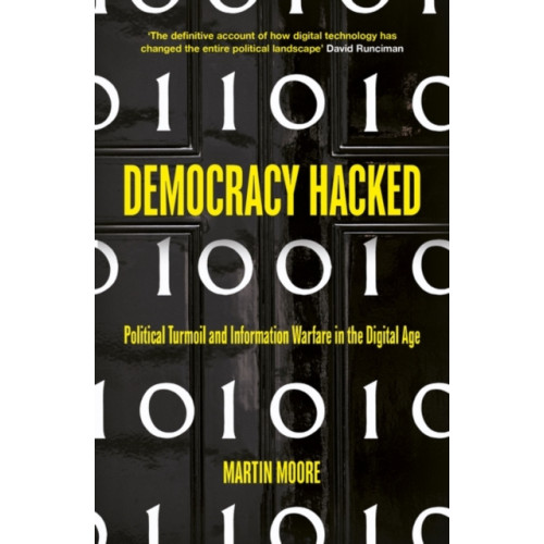 Oneworld Publications Democracy Hacked (häftad, eng)