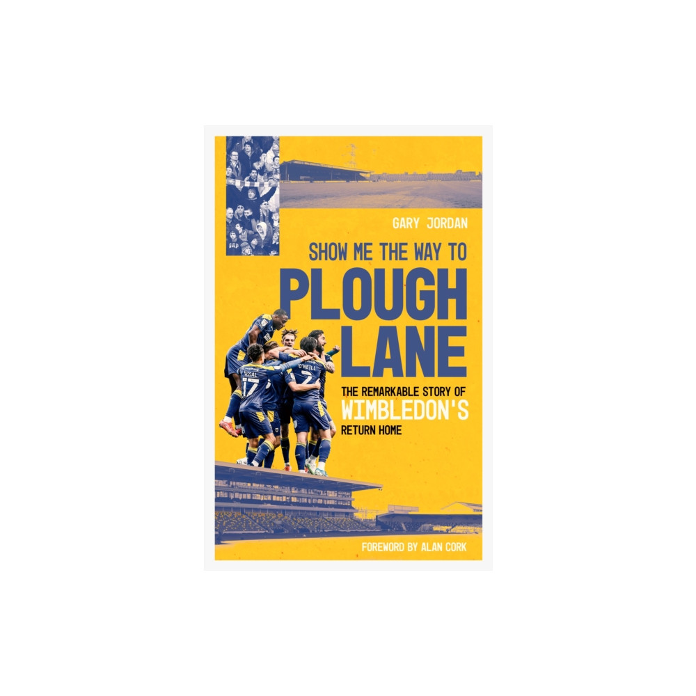 Produktbild för Show Me the Way to Plough Lane (inbunden, eng)