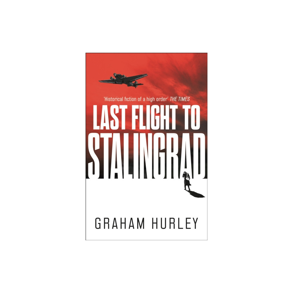 Produktbild för Last Flight to Stalingrad (häftad, eng)