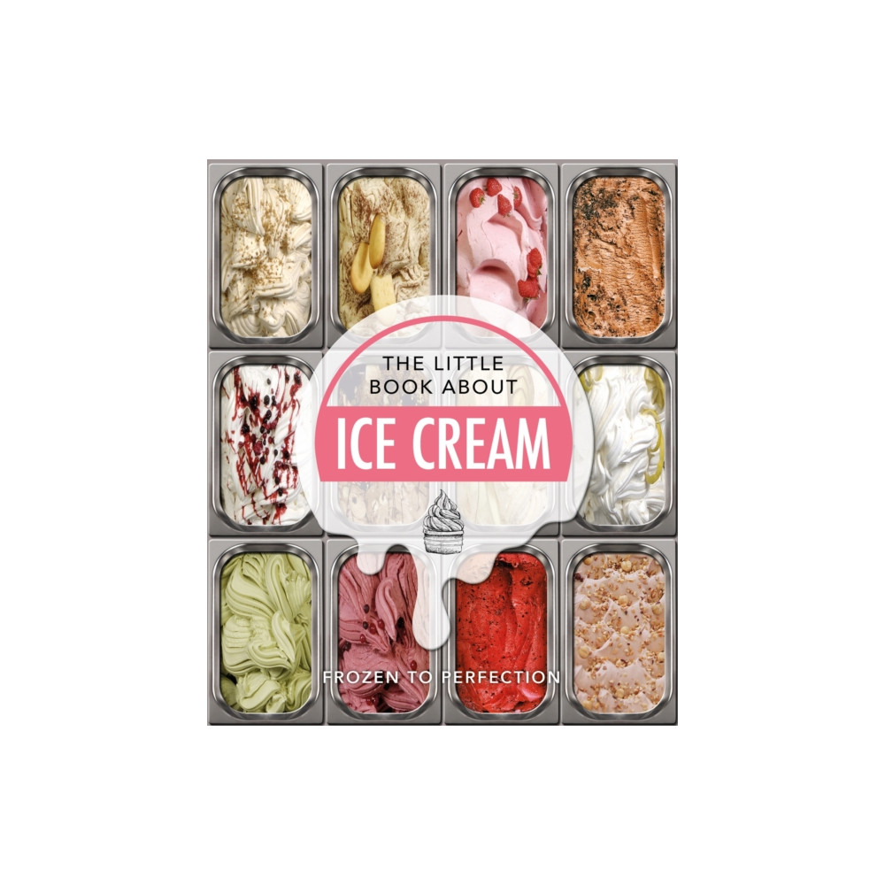 Produktbild för The Little Book About Ice Cream (inbunden, eng)