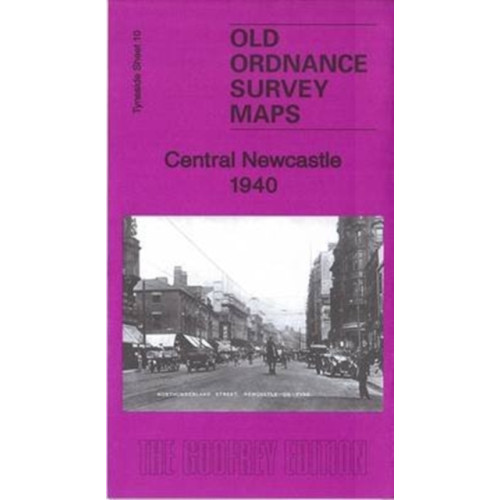 Alan Godfrey Maps Central Newcastle 1940