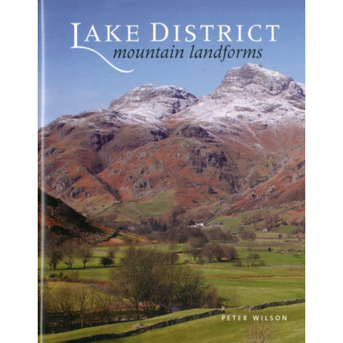 Carnegie Publishing Ltd Lake District Mountain Landforms (inbunden, eng)