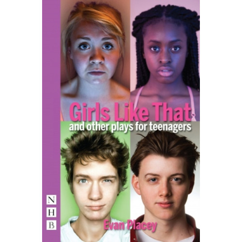 Nick Hern Books Girls Like That and other plays for teenagers (häftad, eng)