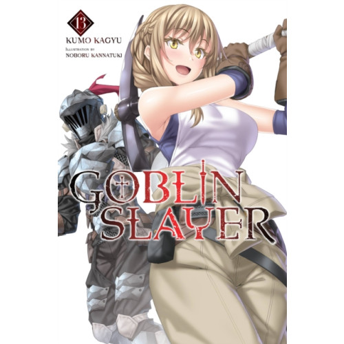 Little, Brown & Company Goblin Slayer, Vol. 13 (light novel) (häftad, eng)