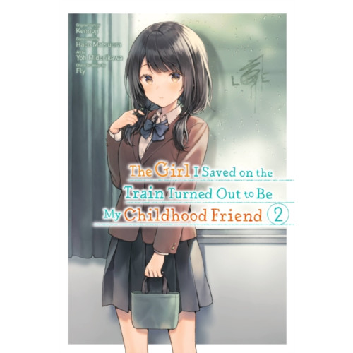 Little, Brown & Company The Girl I Saved on the Train Turned Out to Be My Childhood Friend, Vol. 2 (manga) (häftad, eng)