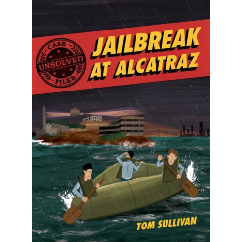 Harpercollins publishers inc Unsolved Case Files: Jailbreak at Alcatraz (häftad, eng)