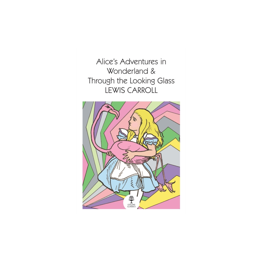 Produktbild för Alice’s Adventures in Wonderland and Through the Looking Glass (häftad, eng)