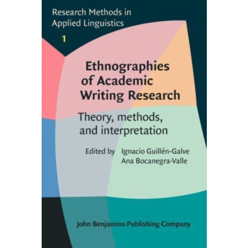 John Benjamins Publishing Co Ethnographies of Academic Writing Research (häftad, eng)