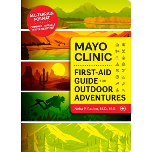 Taylor & francis ltd Mayo Clinic First Aid Guide for the Outdoor Adventurer (inbunden, eng)