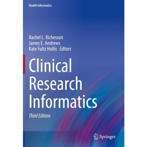 Springer International Publishing AG Clinical Research Informatics (häftad, eng)