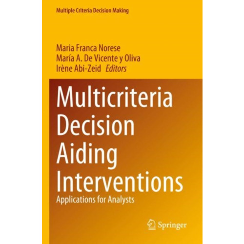 Springer International Publishing AG Multicriteria Decision Aiding Interventions (häftad, eng)