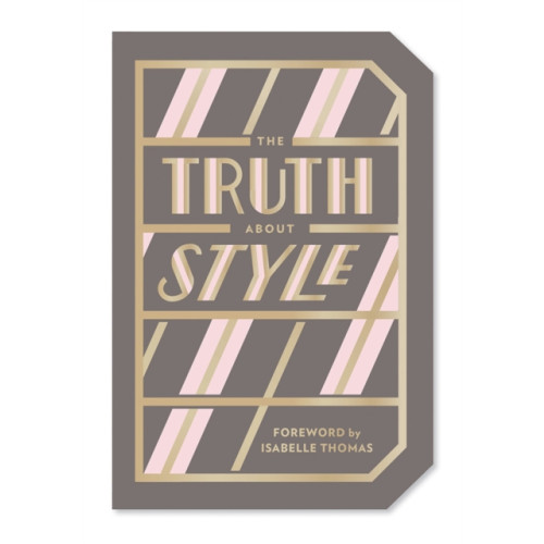 Abrams The Truth About Style: Quote Gift Book (häftad, eng)