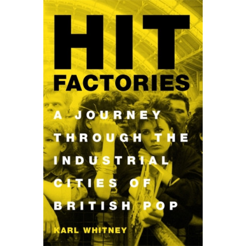 Orion Publishing Co Hit Factories (inbunden, eng)