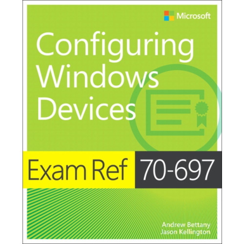 Pearson Education Limited Exam Ref 70-697 Configuring Windows Devices (häftad, eng)