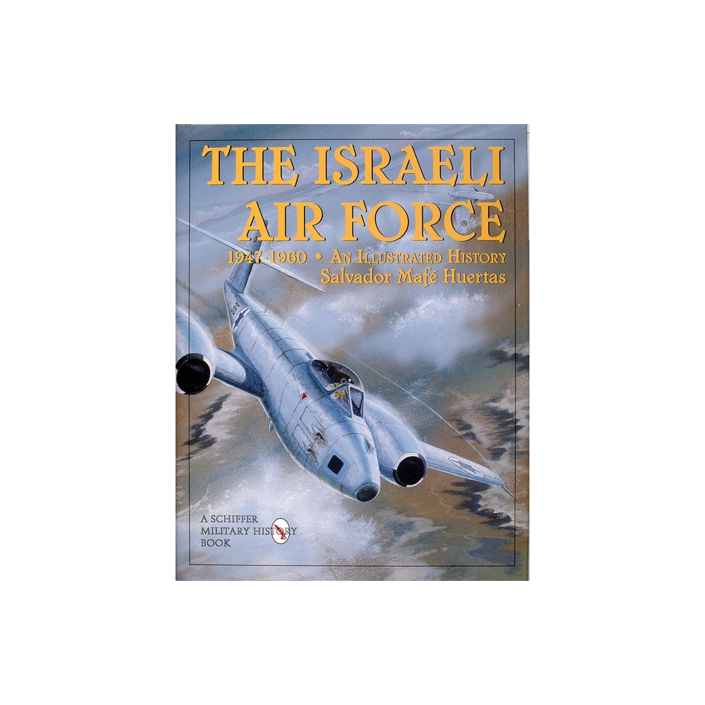 Produktbild för Israeli air force 1947-1960 - an illustrated history (inbunden, eng)