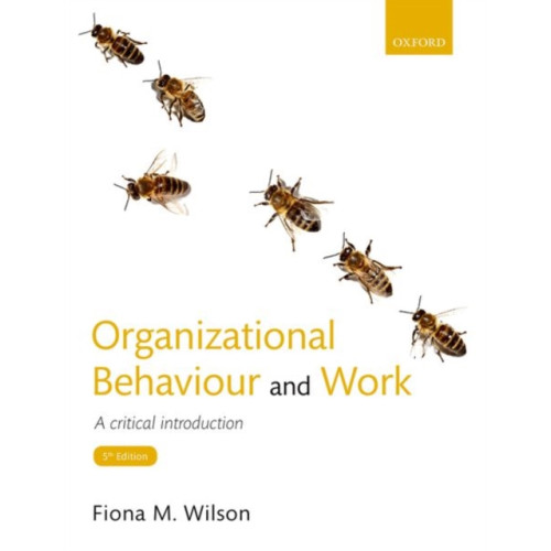 Oxford University Press Organizational Behaviour and Work (häftad, eng)