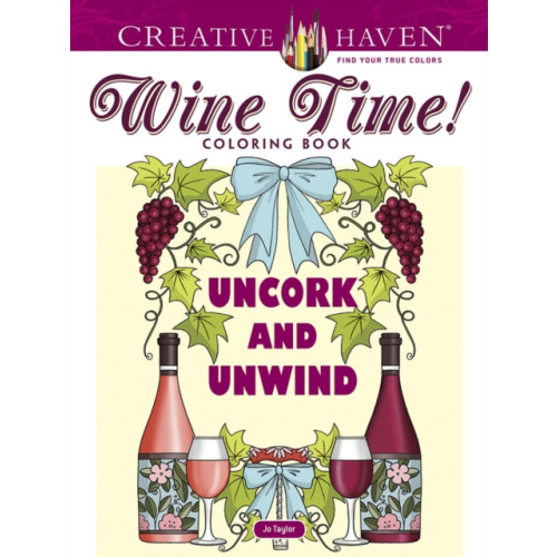 Dover publications inc. Creative Haven Wine Time! Coloring Book (häftad, eng)