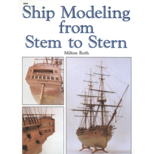 McGraw-Hill Education - Europe Ship Modeling from Stem to Stern (häftad, eng)