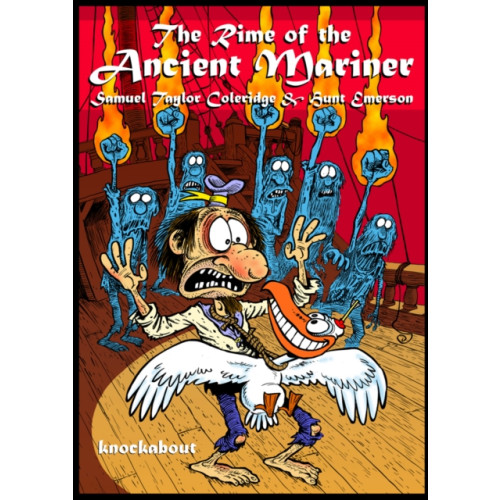 Knockabout Comics The Rime Of The Ancient Mariner (inbunden, eng)