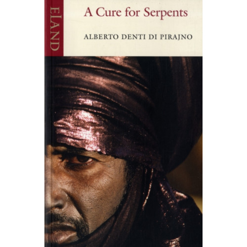 Eland Publishing Ltd A Cure for Serpents (häftad, eng)
