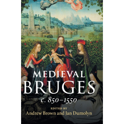 Cambridge University Press Medieval Bruges (inbunden, eng)