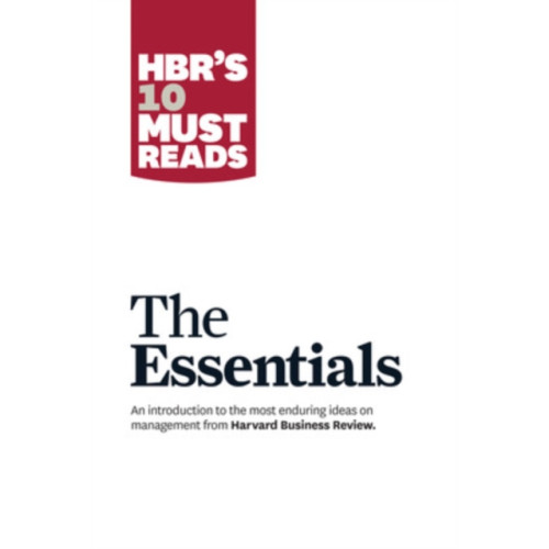 Harvard Business Review Press HBR'S 10 Must Reads: The Essentials (häftad, eng)