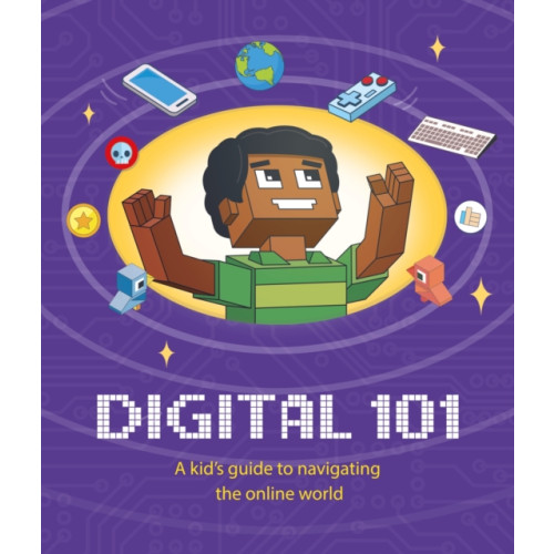 Hachette Children's Group Digital 101: A Kid's Guide to Navigating the Online World (häftad, eng)