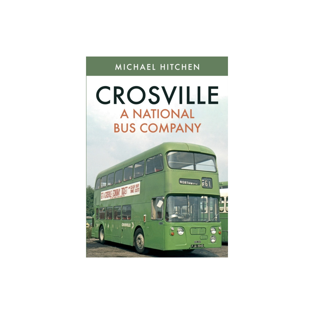 Produktbild för Crosville: A National Bus Company (häftad, eng)