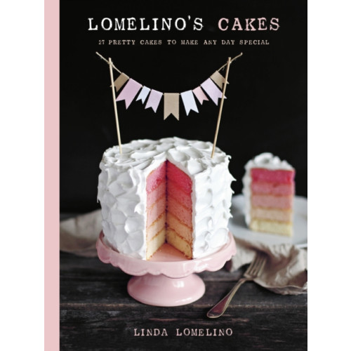 Shambhala Publications Inc Lomelino's Cakes (inbunden, eng)