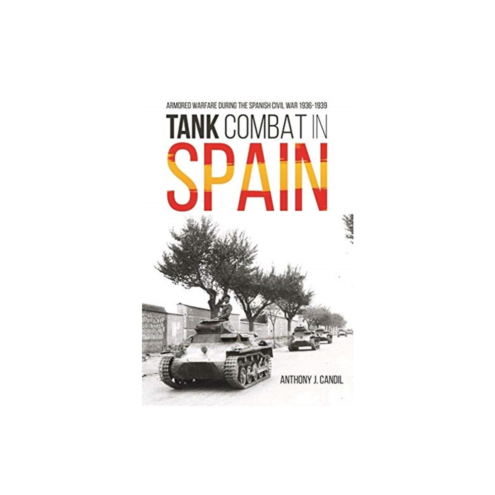 Produktbild för Tank Combat in Spain (inbunden, eng)