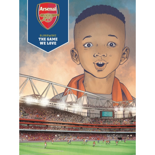 Titan Books Ltd Arsenal FC: The Game We Love (inbunden, eng)