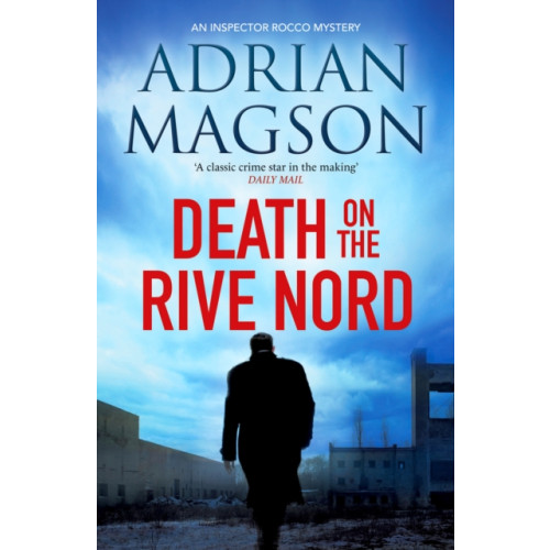 Canelo Death on the Rive Nord (häftad, eng)