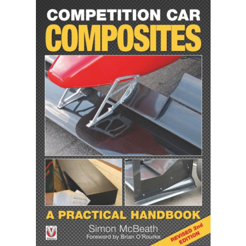 David & Charles Competition Car Composites: a Practical Handbook (inbunden, eng)