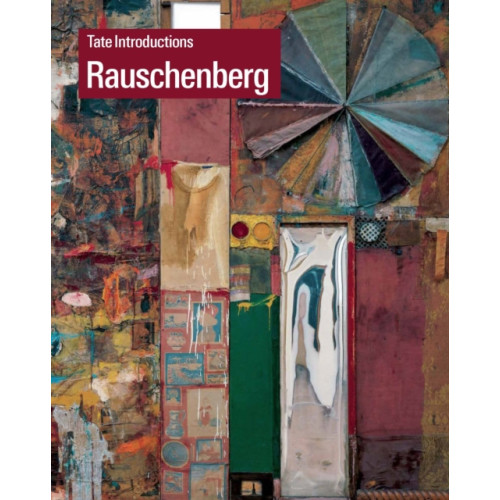 Tate Publishing Tate Introductions: Robert Rauschenberg (häftad, eng)