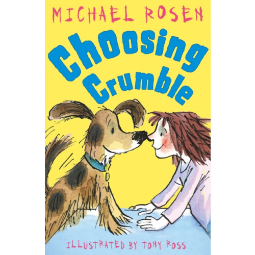 Andersen Press Ltd Choosing Crumble (häftad, eng)