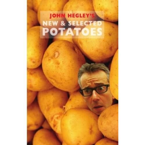 Bloodaxe Books Ltd New & Selected Potatoes (häftad, eng)