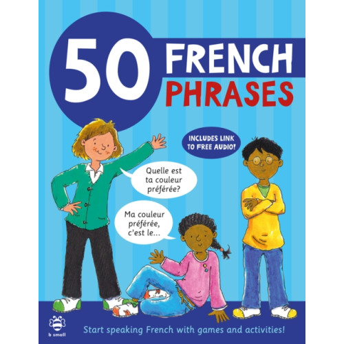 b small publishing limited 50 French Phrases (häftad, eng)