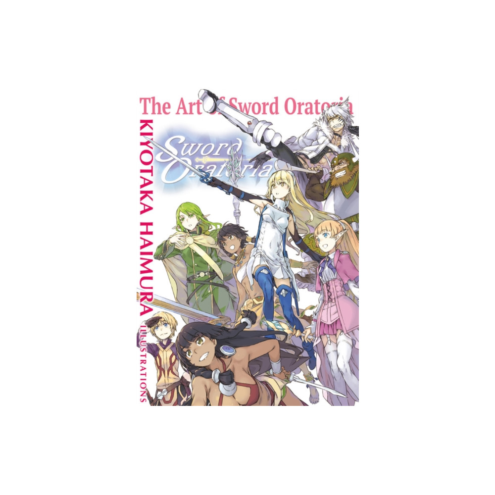 Produktbild för The Art of Sword Oratoria (häftad, eng)