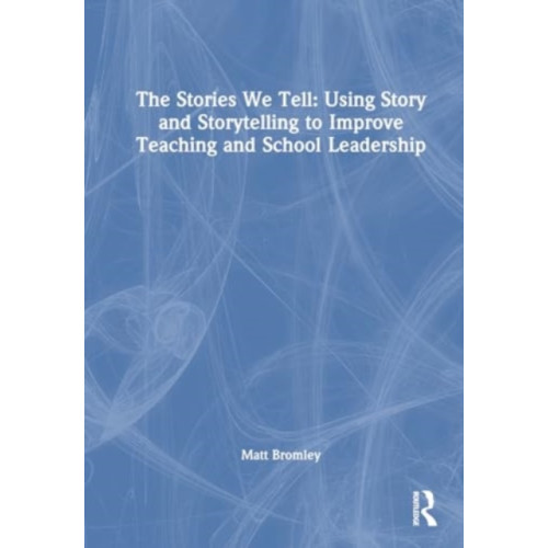Taylor & francis ltd The Stories We Tell (häftad, eng)