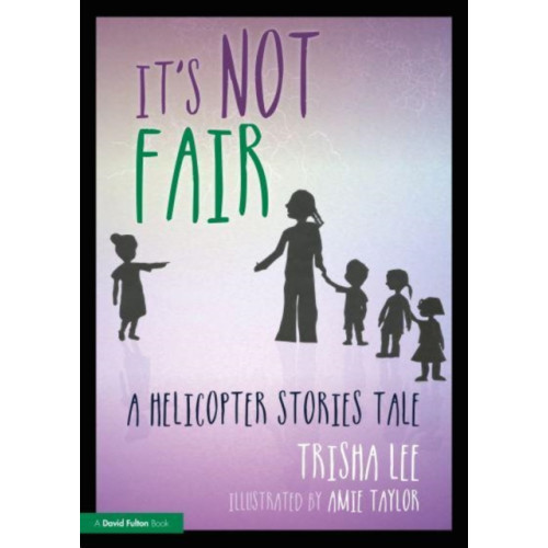 Taylor & francis ltd It's Not Fair (häftad, eng)
