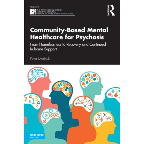 Taylor & francis ltd Community-Based Mental Healthcare for Psychosis (häftad, eng)