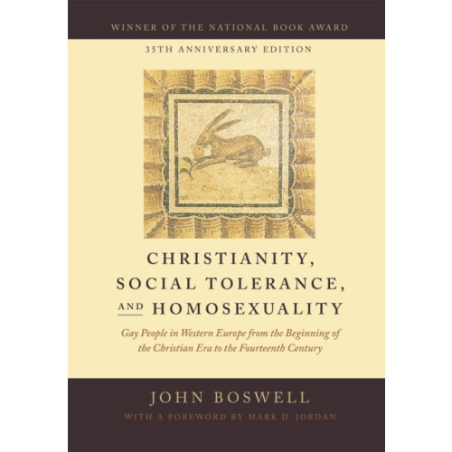 The university of chicago press Christianity, Social Tolerance, and Homosexuality (häftad, eng)