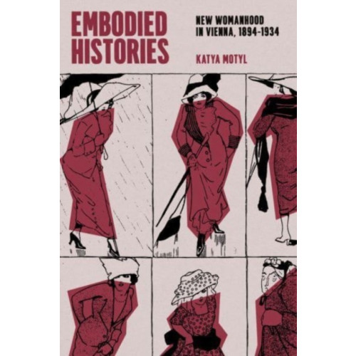 The university of chicago press Embodied Histories (häftad, eng)