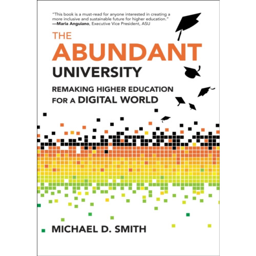 Mit press ltd The Abundant University (inbunden, eng)