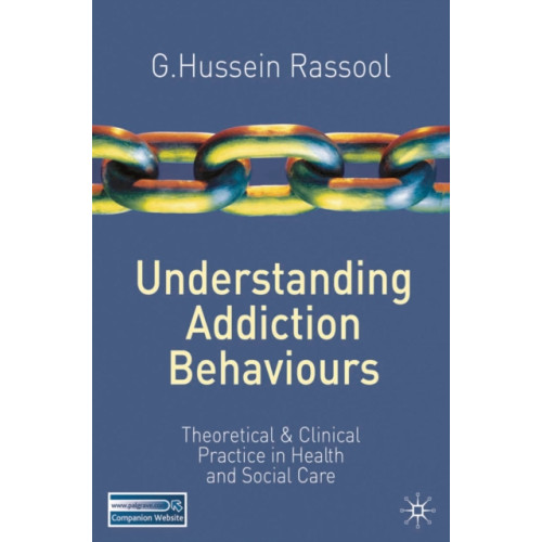Bloomsbury Publishing PLC Understanding Addiction Behaviours (häftad, eng)