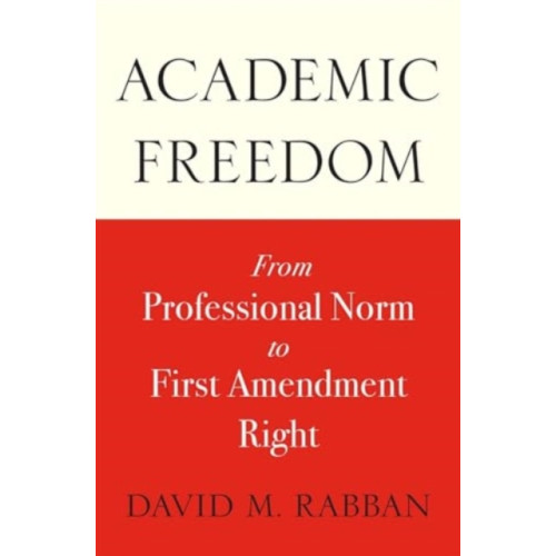 Harvard university press Academic Freedom (häftad, eng)