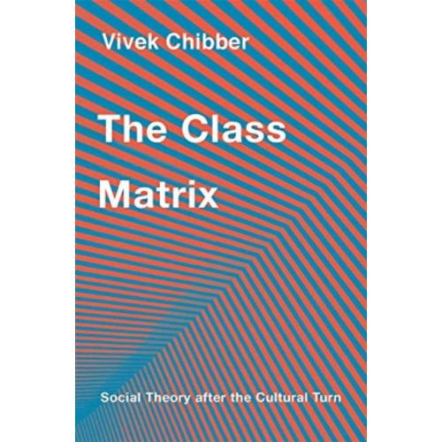 Harvard university press The Class Matrix (häftad, eng)