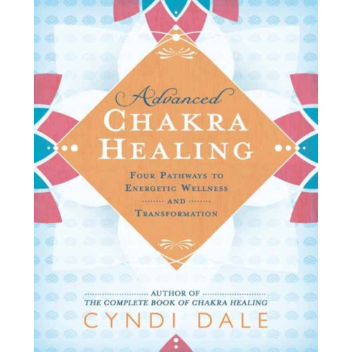 Llewellyn Publications,U.S. Advanced Chakra Healing (häftad, eng)